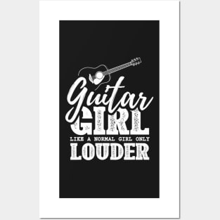 Guitar Girl Like A Normal Girl Only Louder Posters and Art